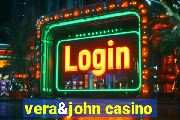 vera&john casino